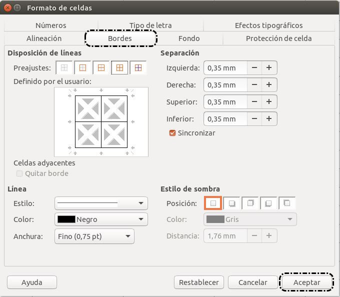 Formato > Celdas > Bordes