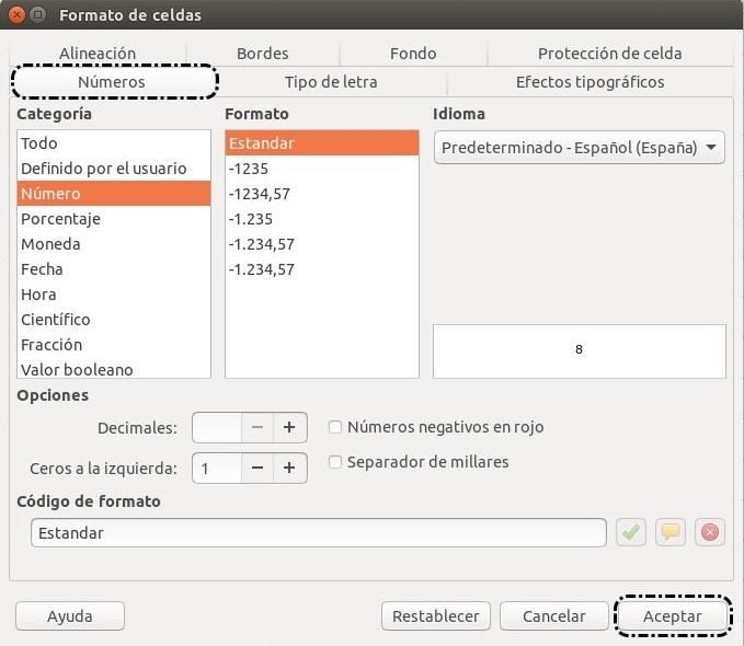 Formato > Celdas > Números